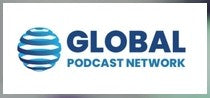 My 11 podcasts with Global Podcast Network